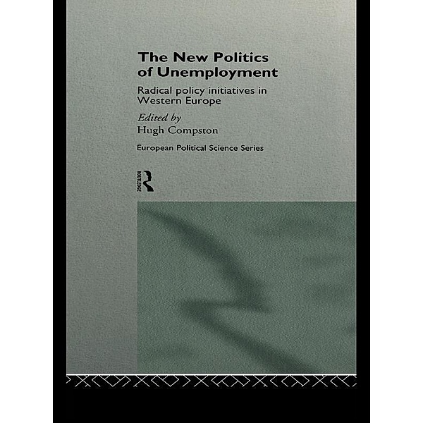 The New Politics of Unemployment