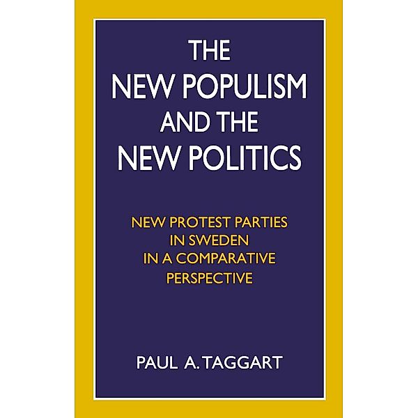 The New Populism and the New Politics, Paul A. Taggart