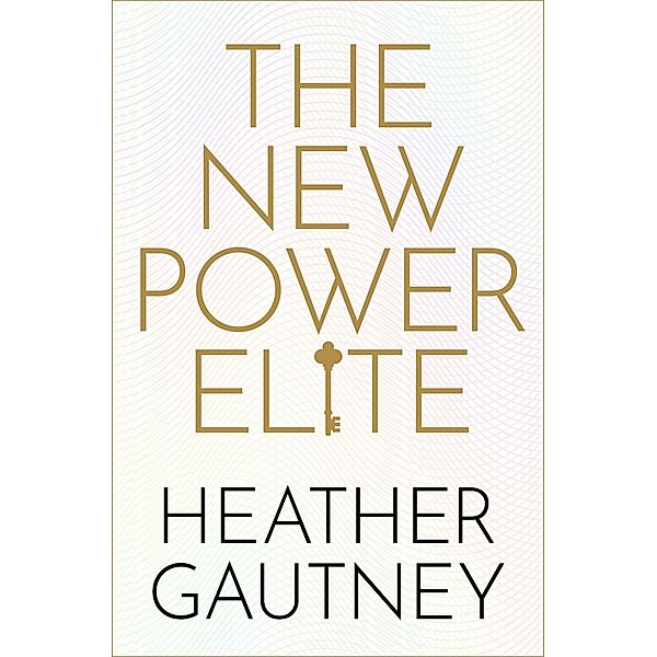 The New Power Elite, Heather Gautney