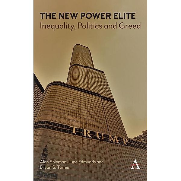 The New Power Elite / Key Issues in Modern Sociology, Alan Shipman, June Edmunds, Bryan Turner