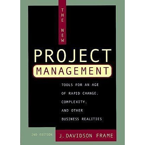 The New Project Management, J. Davidson Frame