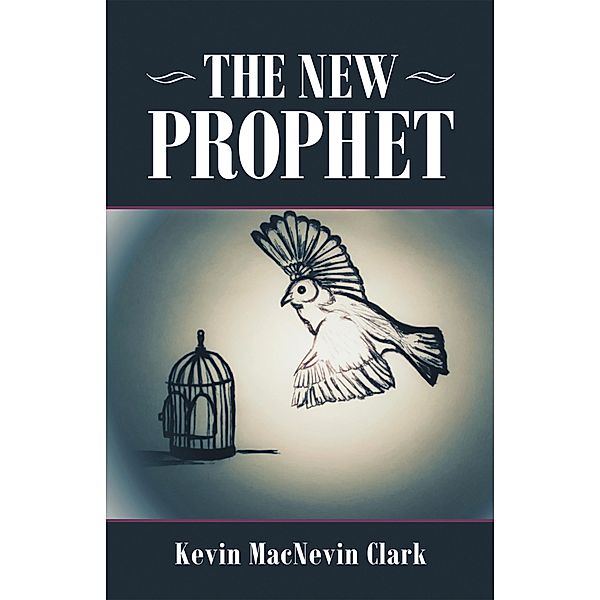 The New Prophet, Kevin Macnevin Clark