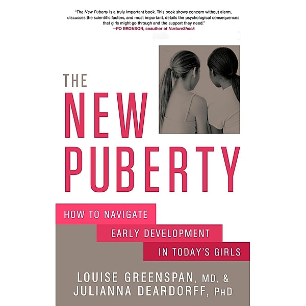 The New Puberty, Louise Greenspan, Julianna Deardorff