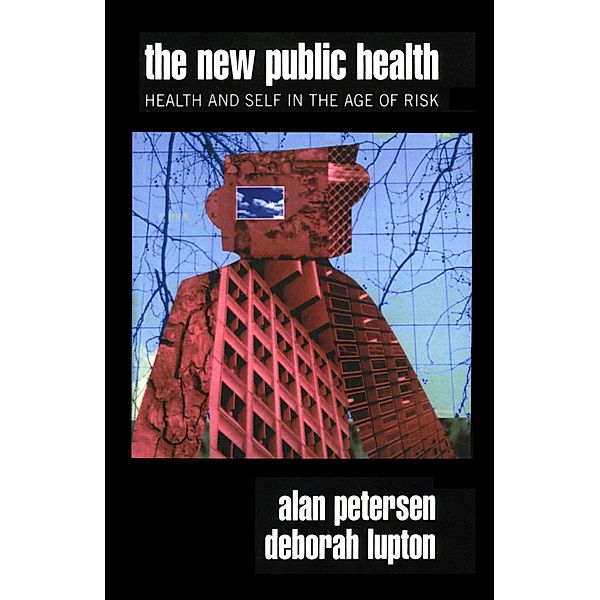 The New Public Health, Alan Petersen, Deborah Lupton