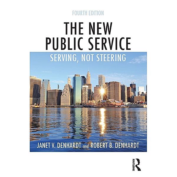 The New Public Service, Janet V. Denhardt, Robert B. Denhardt