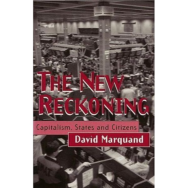 The New Reckoning, David Marquand