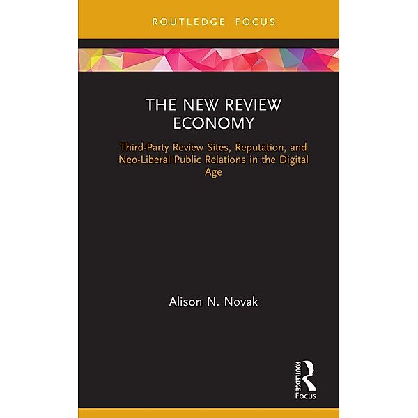 The New Review Economy, Alison N. Novak
