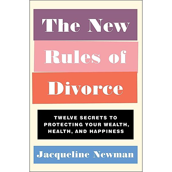 The New Rules of Divorce, Jacqueline Newman