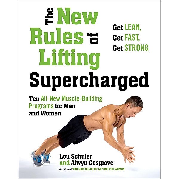 The New Rules of Lifting Supercharged, Lou Schuler, Alwyn Cosgrove