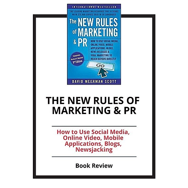 The New Rules of Marketing & PR, PCC