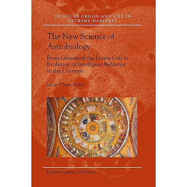 The New Science of Astrobiology, J. Chela-Flores