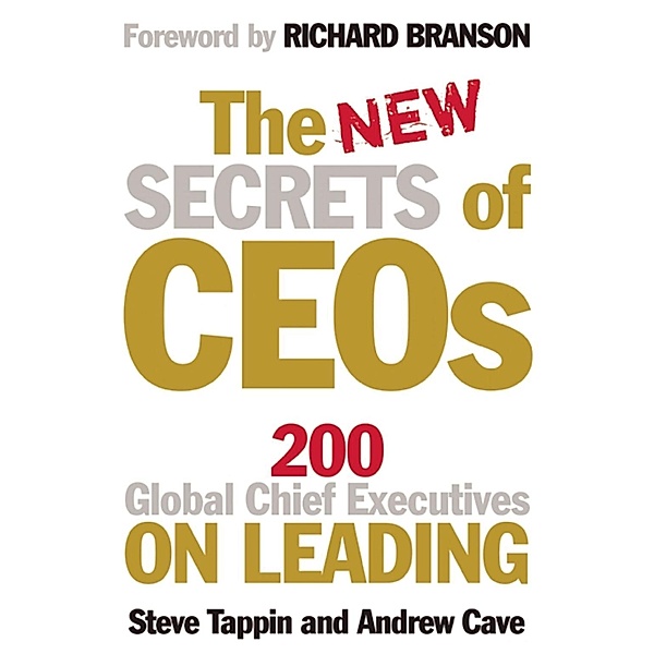 The New Secrets of CEOs, Andrew Cave, Steve Tappin