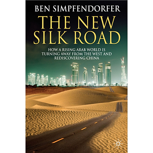 The New Silk Road, Ben Simpfendorfer