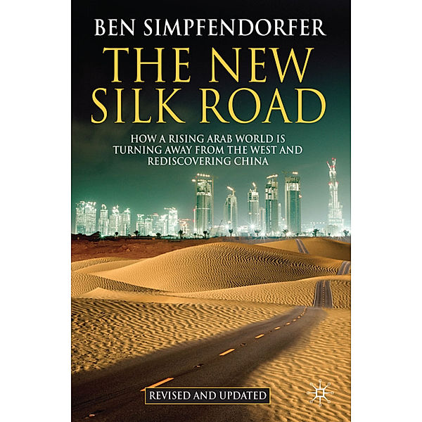 The New Silk Road, Ben Simpfendorfer, Kenneth A. Loparo