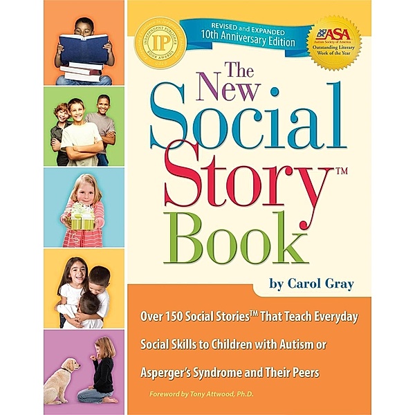 The New Social Story Book, Revised and Expanded 10th Anniversary Edition, Carol Gray