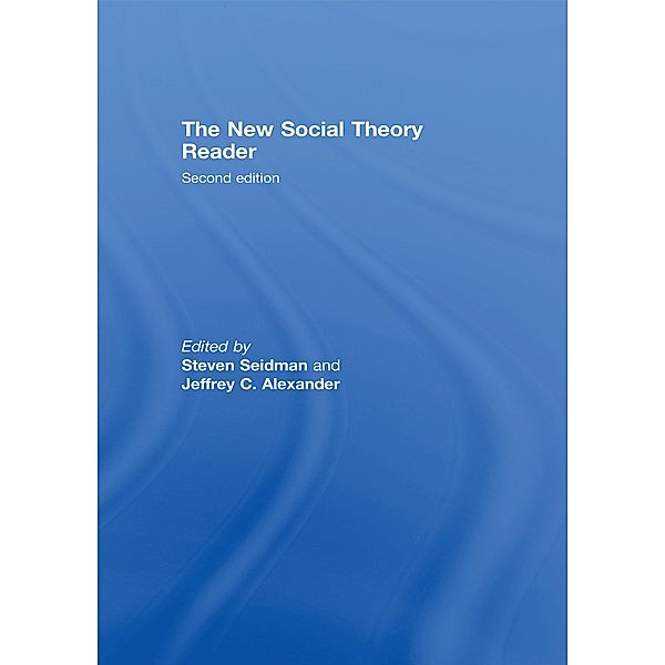 The New Social Theory Reader