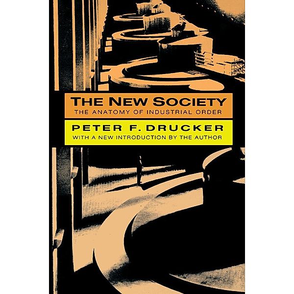 The New Society, Peter Drucker