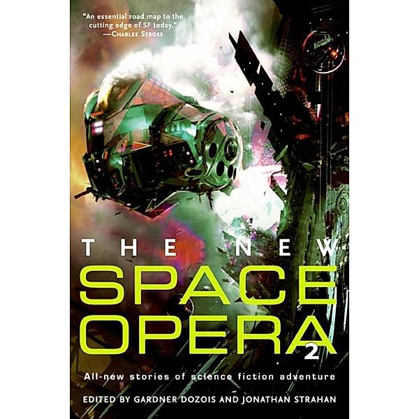 The New Space Opera 2, Gardner Dozois, Jonathan Strahan