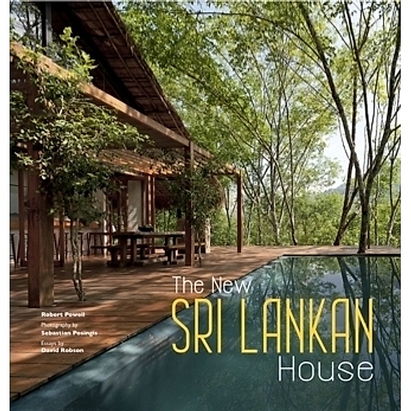 The New Sri Lankan House, Robert Powell