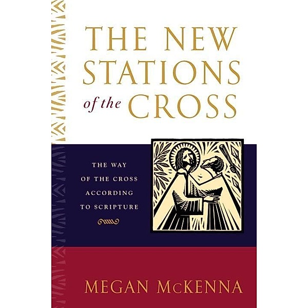 The New Stations of the Cross, Megan Mckenna