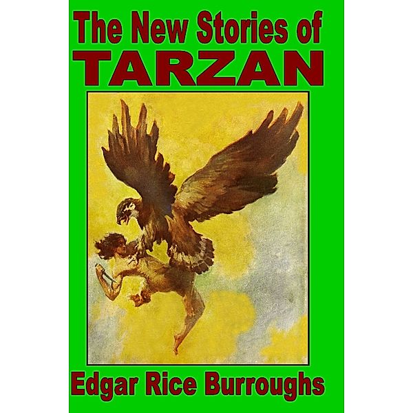 The New Stories of Tarzan, Edgar Rice Burroughs