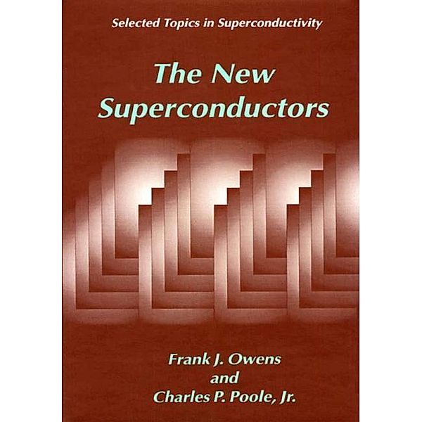 The New Superconductors, Frank J. Owens, Charles P. Poole