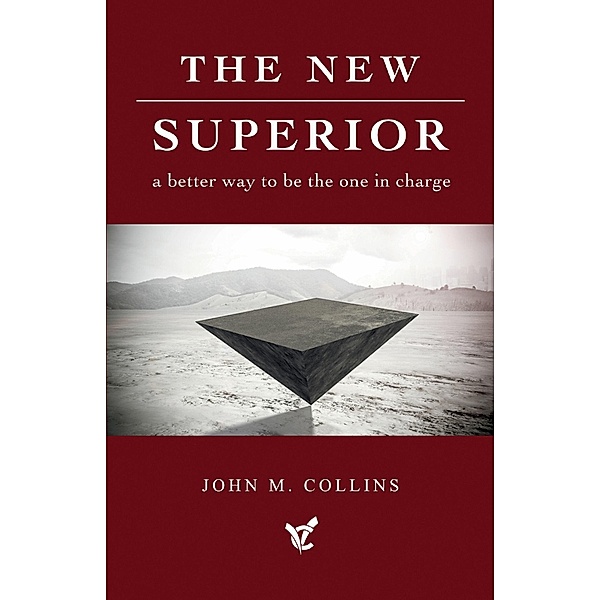 The New Superior, John M. Collins