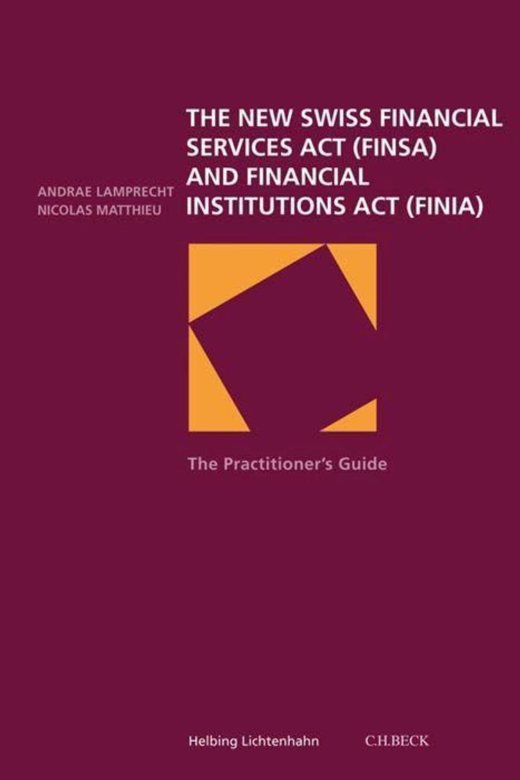 The new Swiss Financial Services Act FINSA and Financial Institutions Act  FINIA | Weltbild.ch