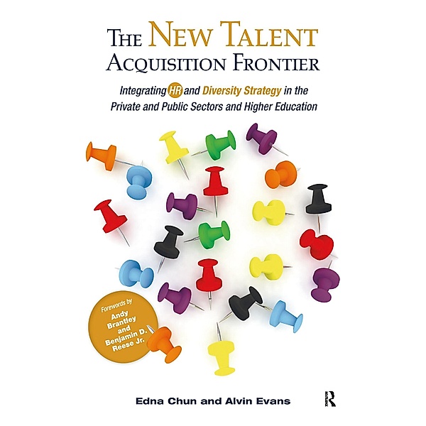 The New Talent Acquisition Frontier, Edna Chun, Alvin Evans