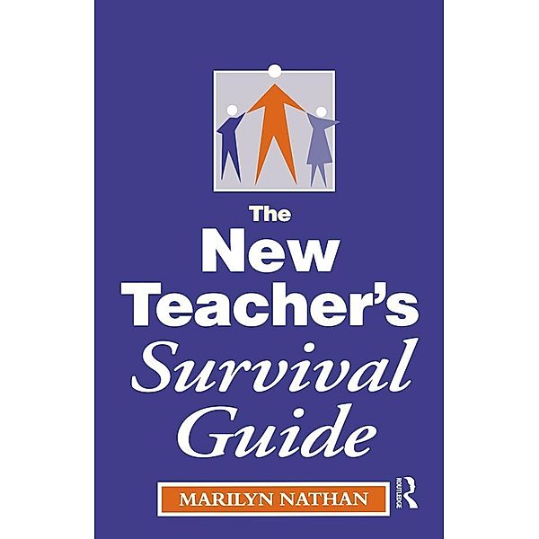 The New Teacher's Survival Guide, Marilyn Nathan