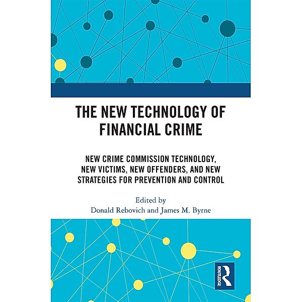 The New Technology of Financial Crime