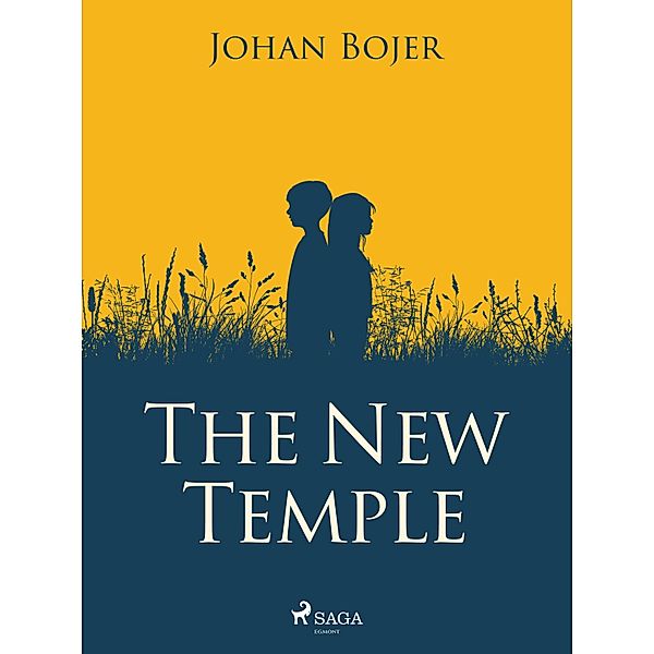 The New Temple, Johan Bojer