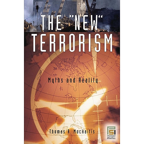 The New Terrorism, Thomas R. Mockaitis