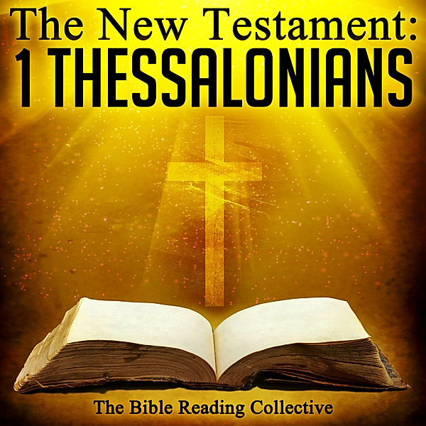 The New Testament: 1 Thessalonians, Traditional, One Media The Bible