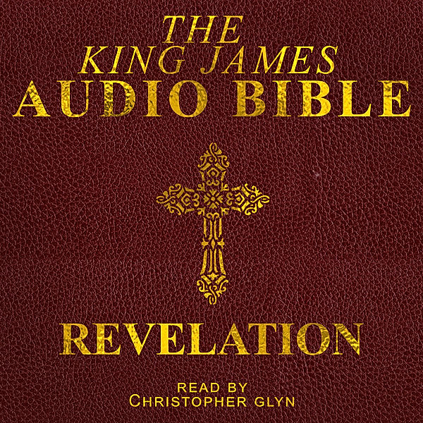 The New Testament - 27 - 27. Revelation, Christopher Glyn