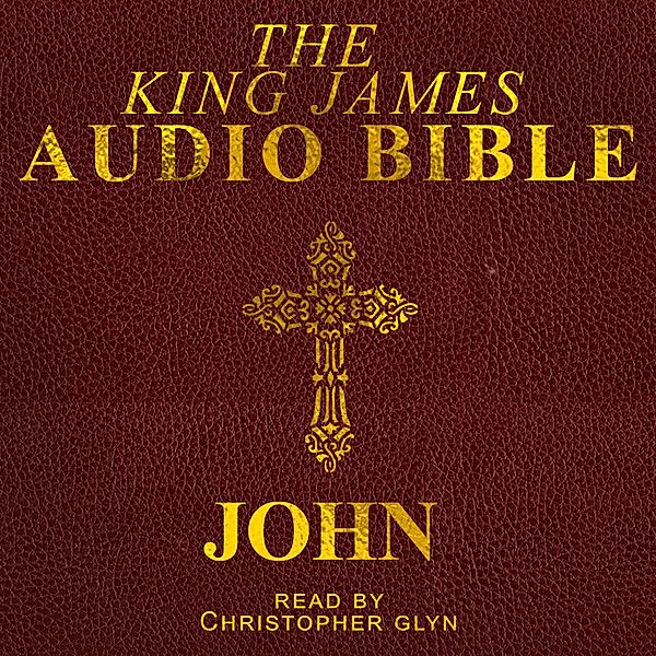 The New Testament - 4 - John, Christopher Glyn