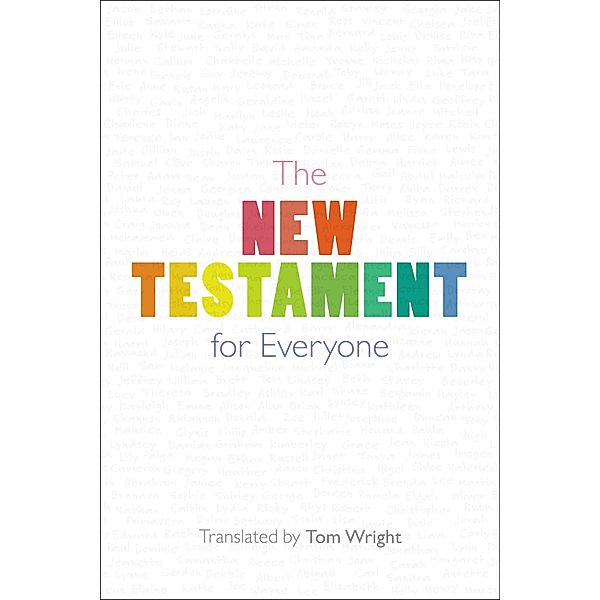 The New Testament for Everyone, Tom Wright