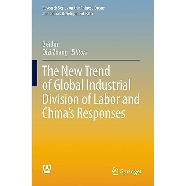 The New Trend of Global Industrial Division of Labor and China's Responses