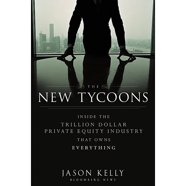 The New Tycoons / Bloomberg, Jason Kelly