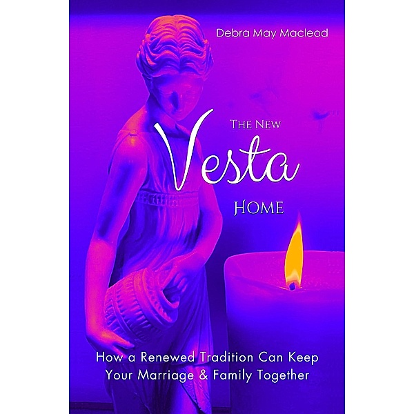 The New Vesta Home, Debra May Macleod