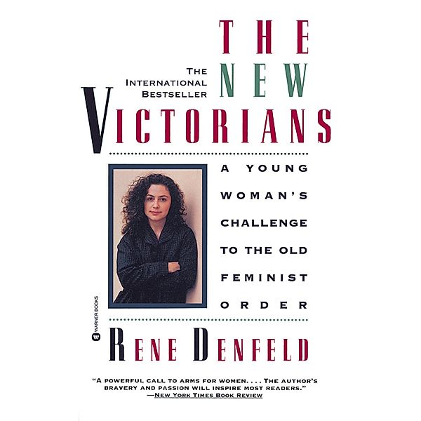 The New Victorians, Rene Denfeld