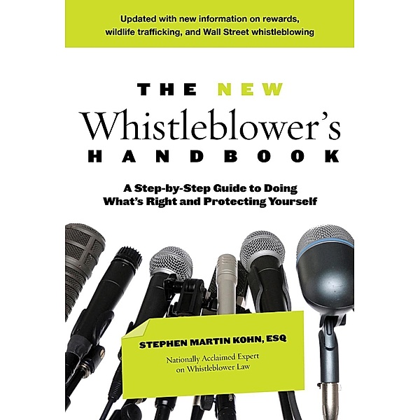 The New Whistleblower's Handbook, Stephen M. Kohn