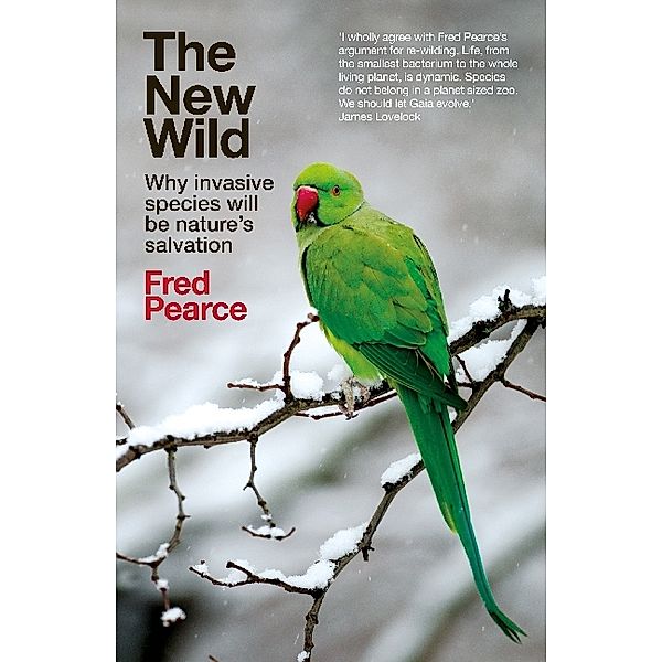 The New Wild, Fred Pearce