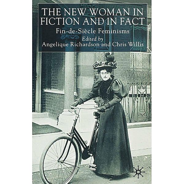 The New Woman in Fiction and Fact