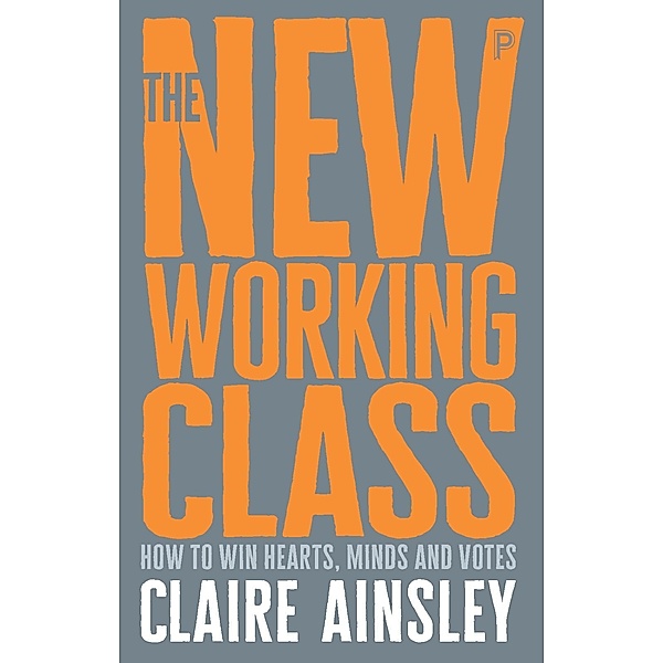 The New Working Class, Claire Ainsley