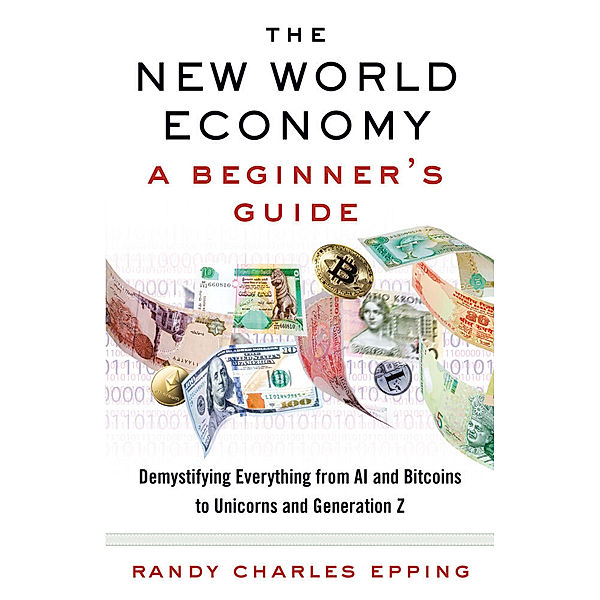 The New World Economy, Randy C. Epping