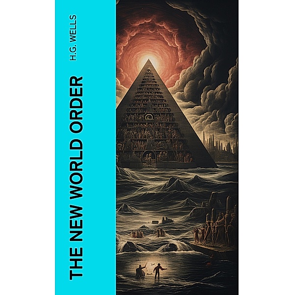 The New World Order, H. G. Wells
