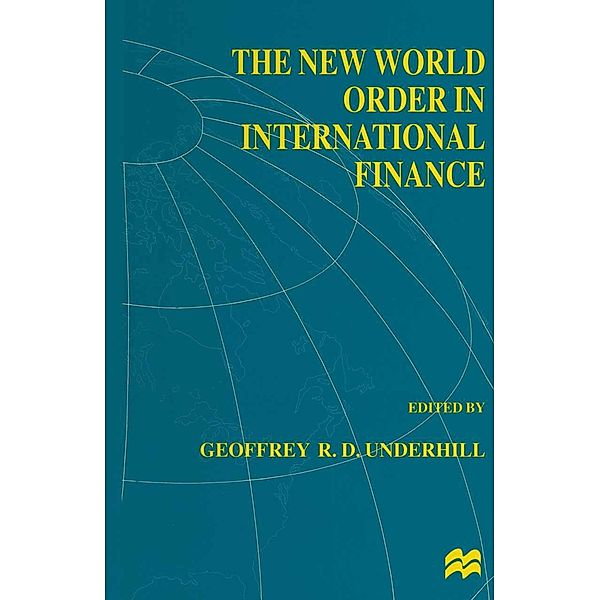 The New World Order in International Finance / International Political Economy Series