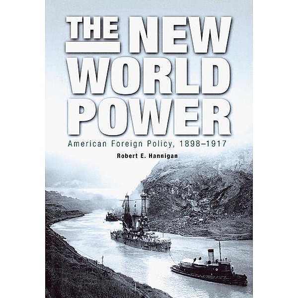 The New World Power, Robert E. Hannigan