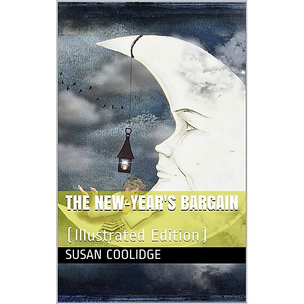 The New-Year's Bargain, Susan Coolidge